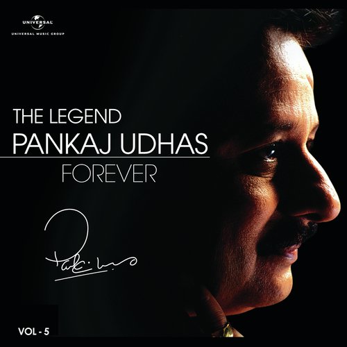 The Legend Forever - Pankaj Udhas - Vol.5 Pankaj Udhas MP3 Download